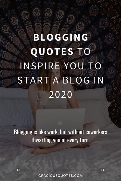87 Blogging Quotes to Inspire You to Start a Blog (2023).